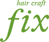 hair craft fix（ヘアークラフトフィクス）